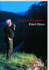 Jacques Berndorf - Eifel-Täter - 