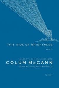 This Side of Brightness - Colum McCann