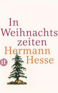 In Weihnachtszeiten - Hermann Hesse