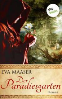 Der Paradiesgarten - Eva Maaser