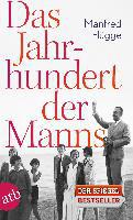 Das Jahrhundert der Manns - Manfred Flügge