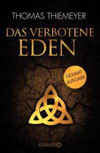 Das verbotene Eden - Thomas Thiemeyer