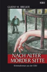 Nach alter Mörder Sitte - Guido M. Breuer