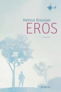 Eros - Helmut Krausser