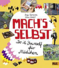 Mach's selbst - Sonja Eismann, Chris Köver