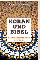 Koran und Bibel - Thomas Schirrmacher