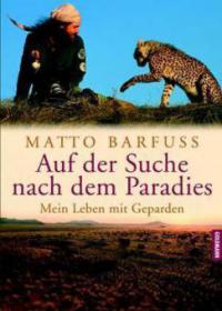 Auf der Suche nach dem Paradies - Matto Barfuss