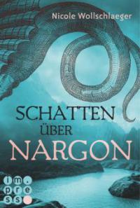 Schatten über Nargon - Nicole Wollschlaeger