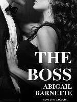 The Boss - Abigail Barnette