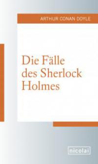 Die Fälle des Sherlock Holmes - Arthur Conan Doyle
