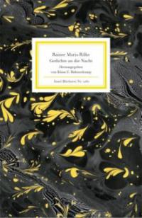Gedichte an die Nacht - Rainer Maria Rilke