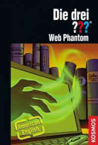 Die drei ??? Web Phantom (drei Fragezeichen) - Astrid Vollenbruch