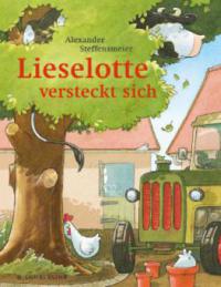 Lieselotte versteckt sich - Alexander Steffensmeier