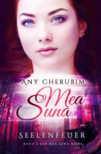 Mea Suna - Seelenfeuer - Any Cherubim