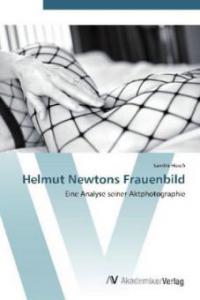 Helmut Newtons Frauenbild - Sandra Husch