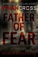 Father of Fear - Ethan Cross