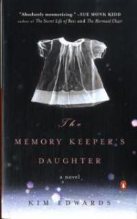 The Memory Keeper's Daughter - Kim Edwards