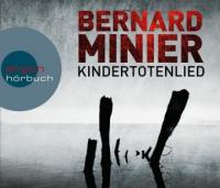 Kindertotenlied, 6 Audio-CDs - Bernard Minier