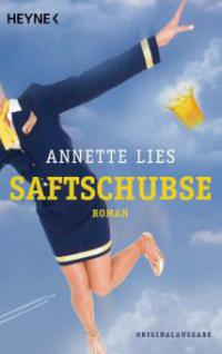 Saftschubse - Annette Lies
