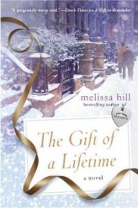 The Gift of a Lifetime - Melissa Hill