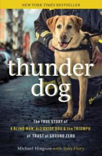 Thunder Dog - Michael Hingson, Susy Flory