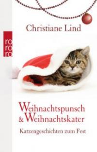 Weihnachtspunsch & Weihnachtskater - Christiane Lind