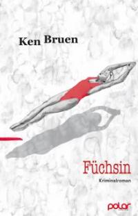 Füchsin - Ken Bruen