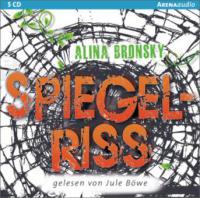 Spiegelriss, 5 Audio-CDs - Alina Bronsky