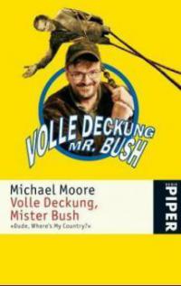 Volle Deckung, Mr. Bush - Michael Moore