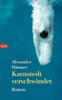Karnstedt verschwindet - Alexander Häusser