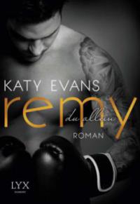 Remy - Du allein - Katy Evans