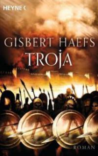 Troja - Gisbert Haefs
