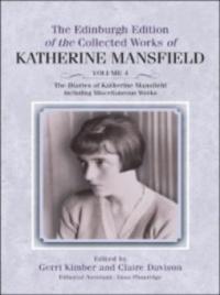 The Diaries of Katherine Mansfield - -