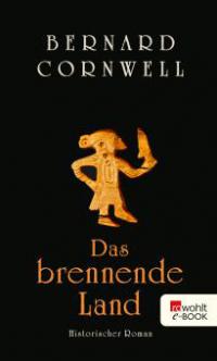 Das brennende Land - Bernard Cornwell