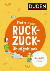 Mein Ruckzuck-Übungsblock Das Abc 1. Klasse - Barbara Münch, Beate Schreiber