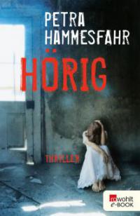 Hörig - Petra Hammesfahr