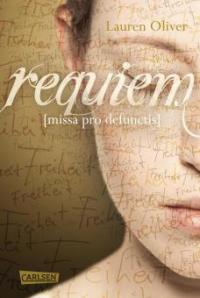 Amor-Trilogie 03: Requiem - Lauren Oliver