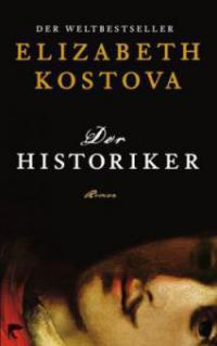 Der Historiker - Elizabeth Kostova