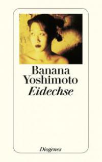 Eidechse - Banana Yoshimoto