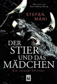 Der Stier und das Mädchen - Stefán Máni