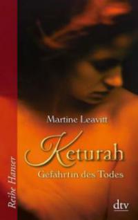 Keturah, Gefährtin des Todes - Martine Leavitt