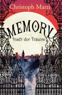 Memory. Stadt der Träume - Christoph Marzi