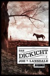 Das Dickicht - Joe R. Lansdale