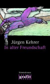 In alter Freundschaft - Jürgen Kehrer