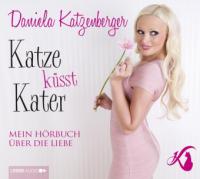 Katze küsst Kater, 2 Audio-CDs - Daniela Katzenberger
