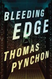 Bleeding Edge - Thomas Pynchon