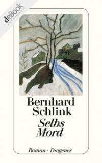 Selbs Mord - Bernhard Schlink