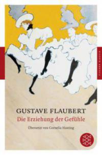 Die Erziehung der Gefühle - Gustave Flaubert