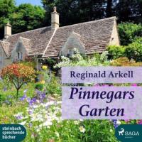 Pinnegars Garten, 1 MP3-CD - Reginald Arkell, Wolfgang Berger