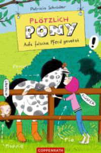 Plötzlich Pony (Bd. 3) - Patricia Schröder